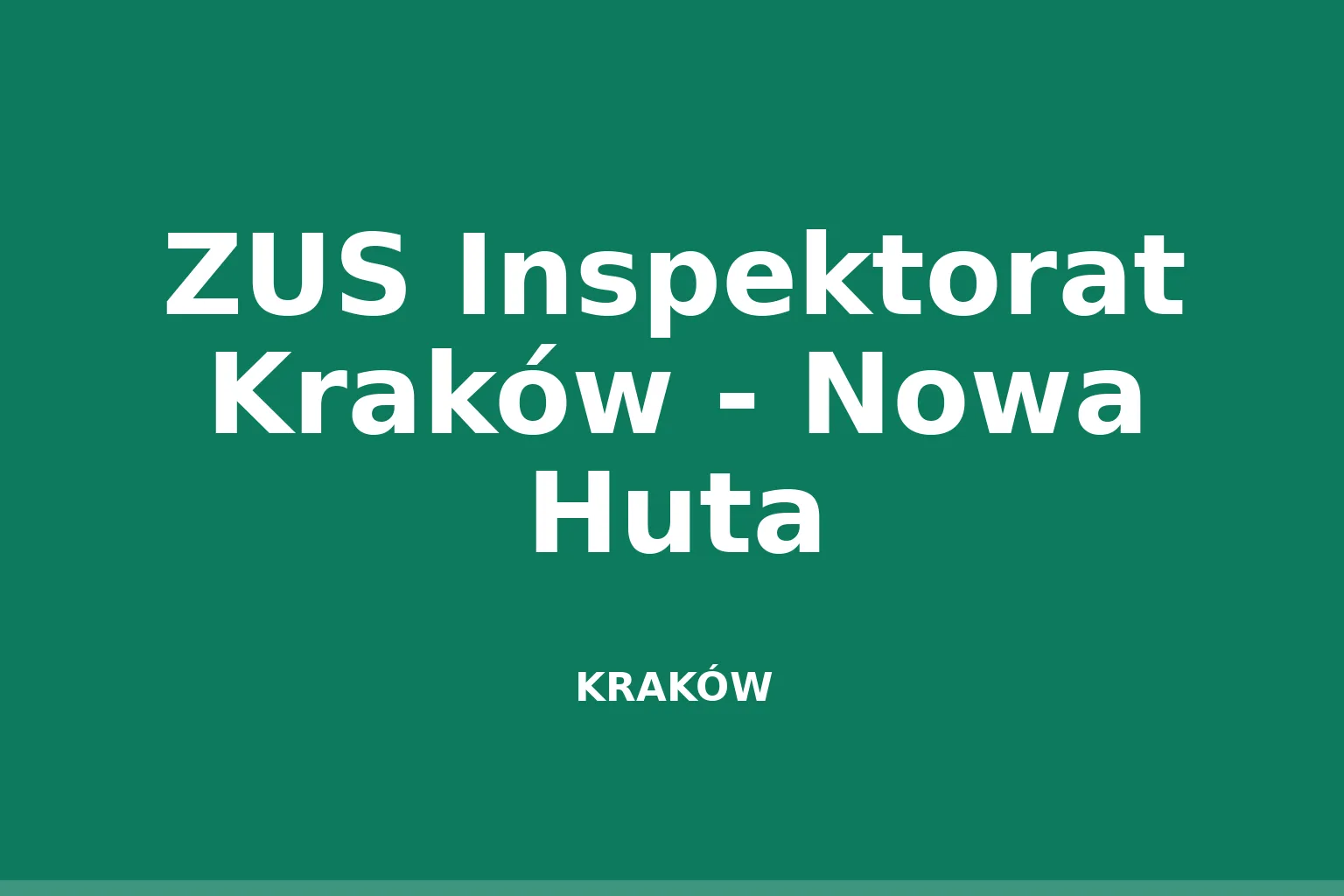 ZUS Inspektorat Kraków - Nowa Huta
