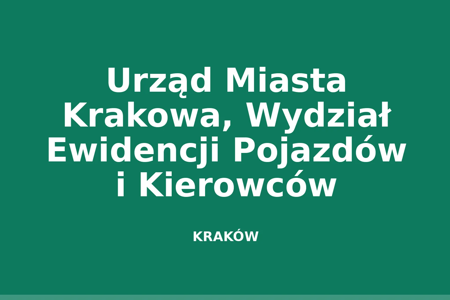 Urząd Miasta Krakowa, Wydział Ewidencji Pojazdów i Kierowców