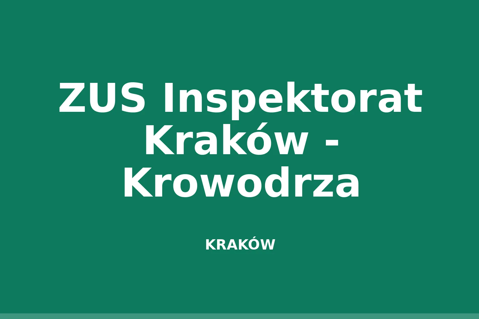 ZUS Inspektorat Kraków - Krowodrza