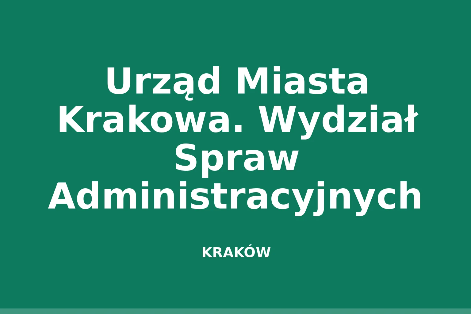 Urząd Miasta Krakowa. Wydział Spraw Administracyjnych