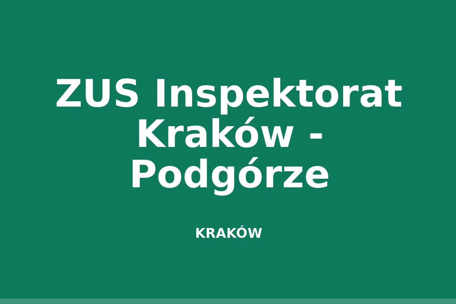 ZUS Inspektorat Kraków - Podgórze