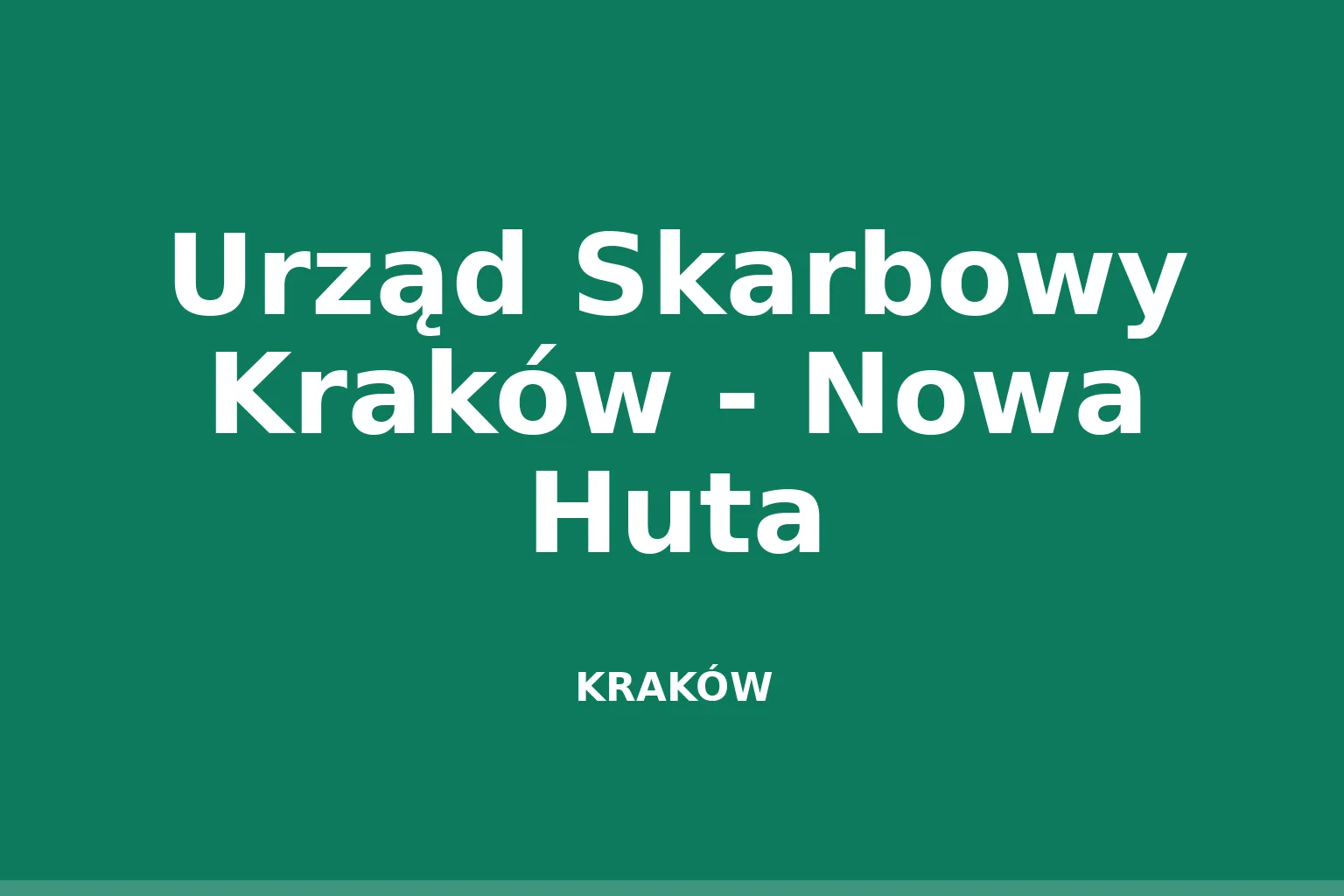 Urząd Skarbowy Kraków - Nowa Huta